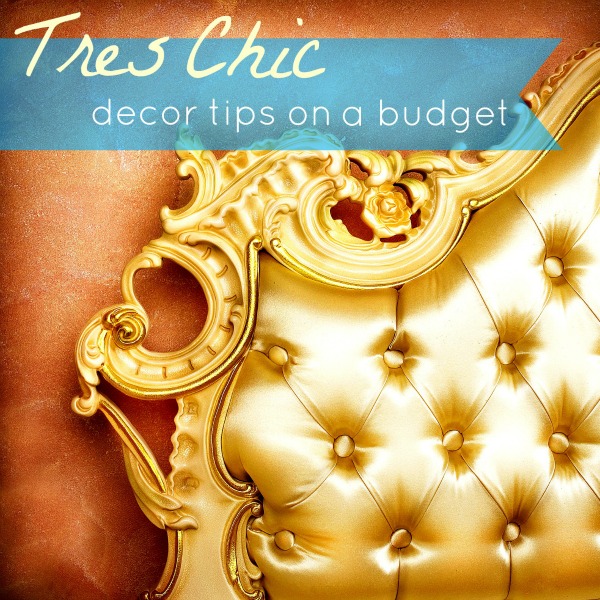 Decor Style - Tres Chic Blog Final 600