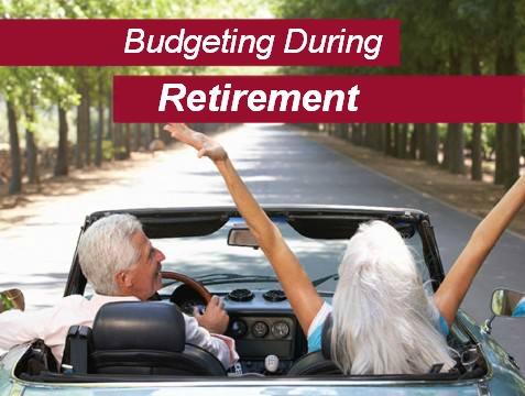 Take steps to secure your finances and create a budget for your retirement.